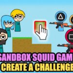 Sandbox Squid Game   Create a Challenge
